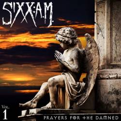 Sixx:AM : Prayers for the Damned, Vol.1